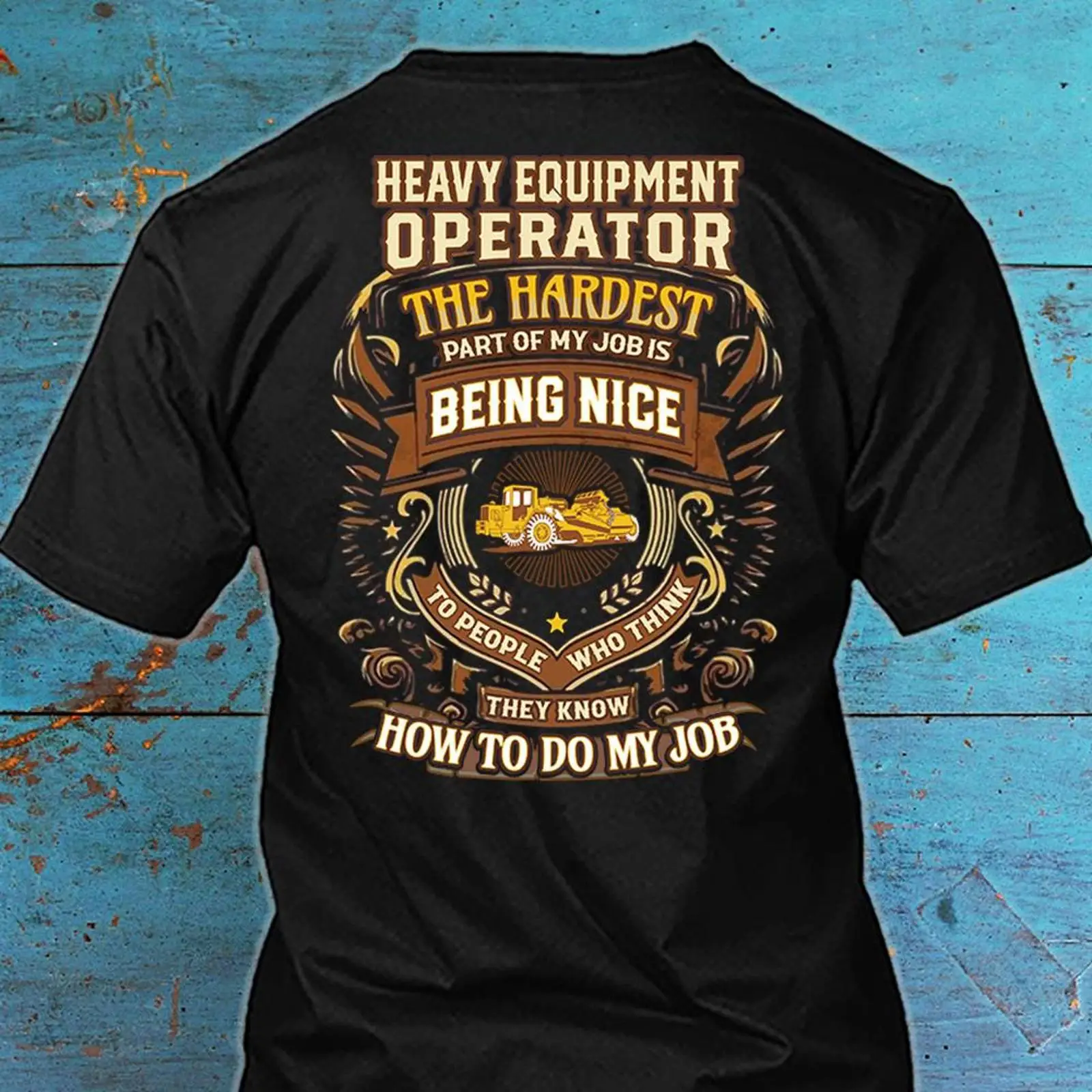 Heavy Equipment Quotes - Komik Ağır Ekipman Operatörü Alıntı Tişörtü: